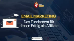 Read more about the article E-Mail-Marketing – Ein unverzichtbares Werkzeug als Affiliate!