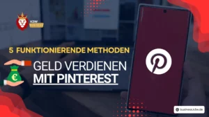 Read more about the article Geldverdienen mit Pinterest: 5 funktionierende Methoden zur sofortigen Umsetzung!