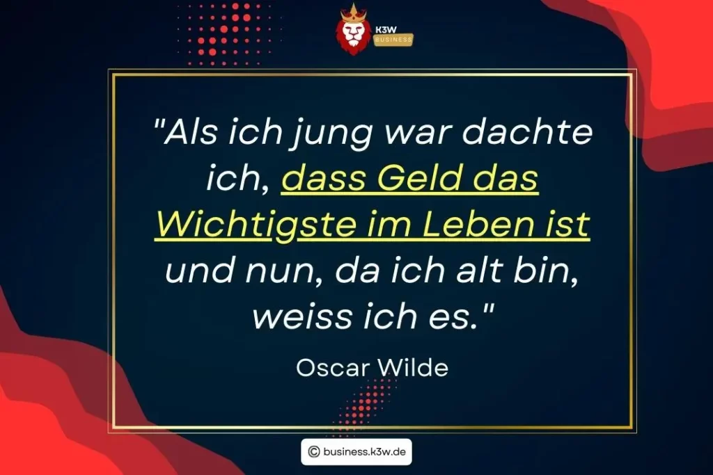 Zitat von Oscar Wilde über Geld in jungen Jahren